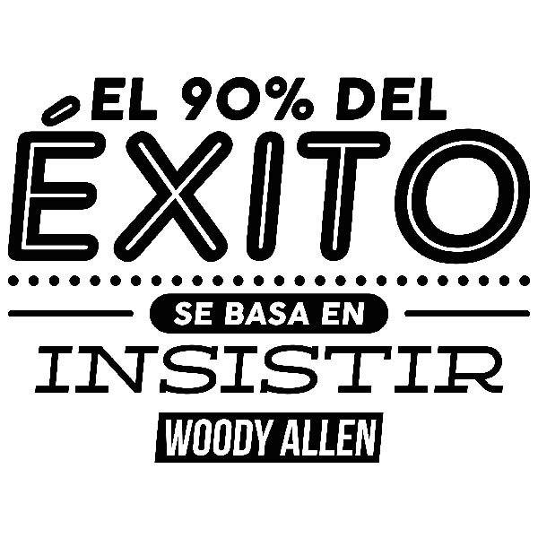 Wandtattoos: El 90% del éxito - Woody Allen