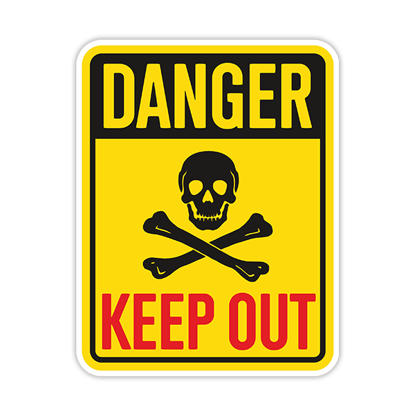 Aufkleber: Danger Keep Out II