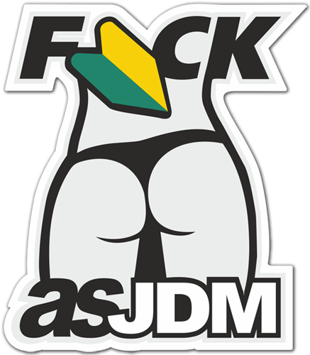 Aufkleber: Fuck as JDM