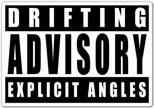 Aufkleber: Drifting Advisory Explicit Angles