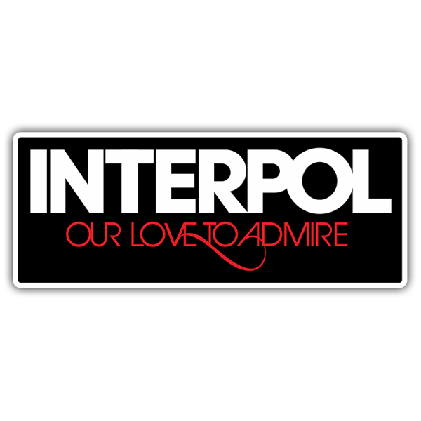 Aufkleber: Interpol Our Love to Admire