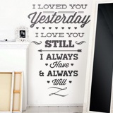 Wandtattoos: I Loved You Yesterday 2