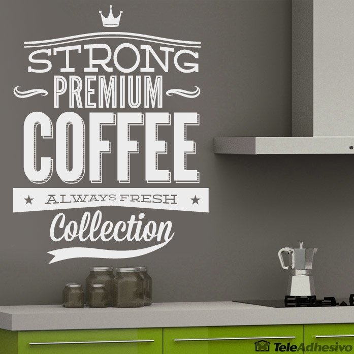 Wandtattoos: Strong Premium Coffee