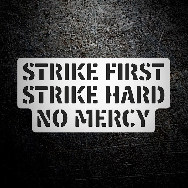 Aufkleber: Strike First and Hard
