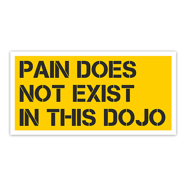 Aufkleber: Cobra Kai Pain does not Exist in this Dojo