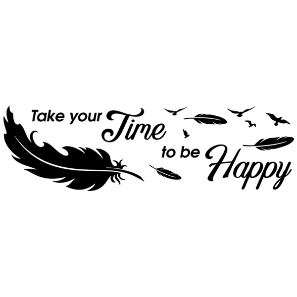 Wandtattoos: Take time to be happy