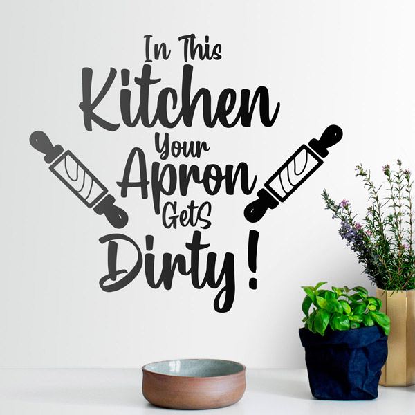 Wandtattoos: In this kitchen your apron gets dirty!