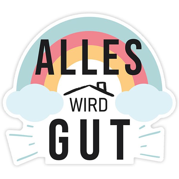 Wandtattoos: Klebstoff Regenbogen Alles wird gut