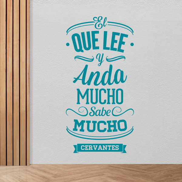 Wandtattoos: El que lee y anda mucho sabe mucho - Cervantes