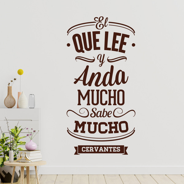 Wandtattoos: El que lee y anda mucho sabe mucho - Cervantes