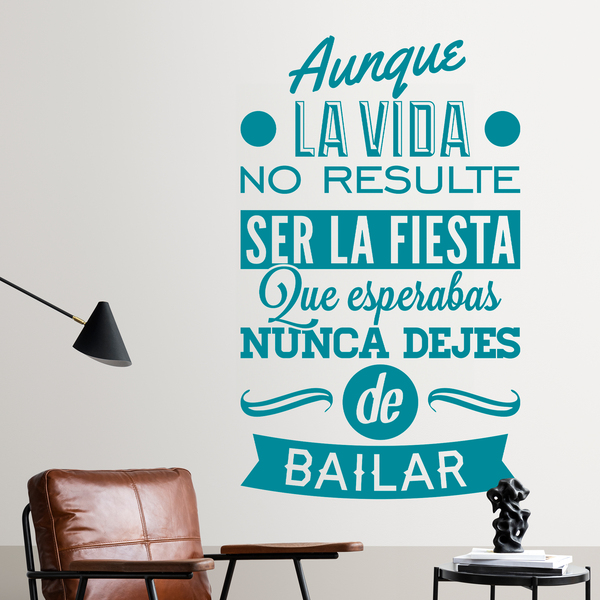 Wandtattoos: Aunque la vida no resulte...