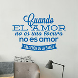 Wandtattoos: Cuando el amor... Calderón de la Barca 2