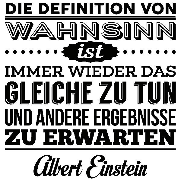 Wandtattoos: Die definition von wahnsinn... Albert Einstein