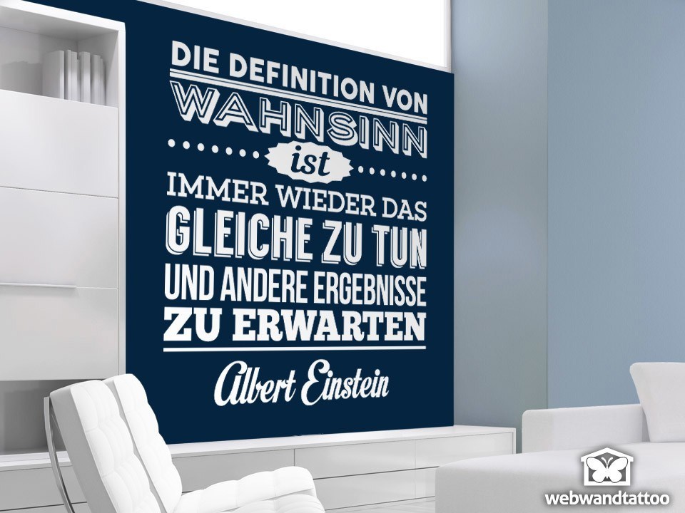 Wandtattoos: Die definition von wahnsinn... Albert Einstein