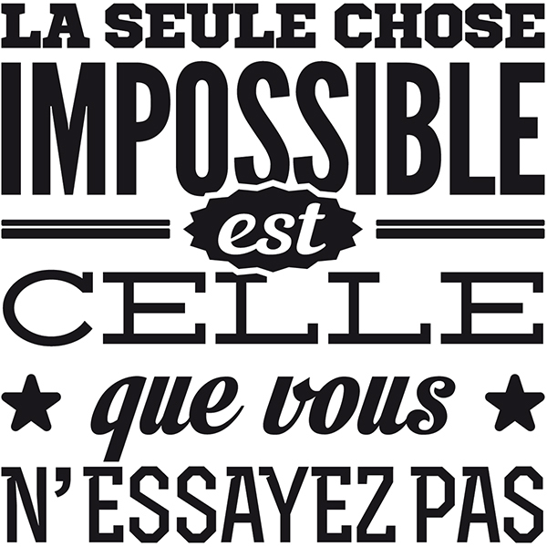 Wandtattoos: La seule chose impossible...