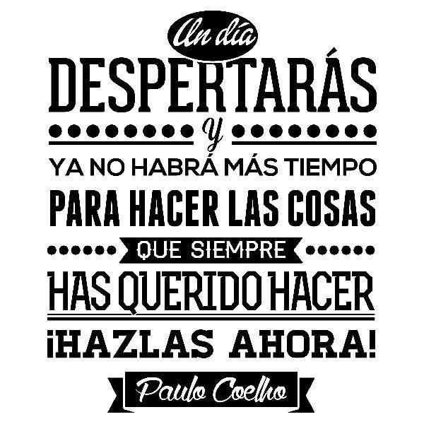 Wandtattoos: Un día despertarás... Paulo Coelho