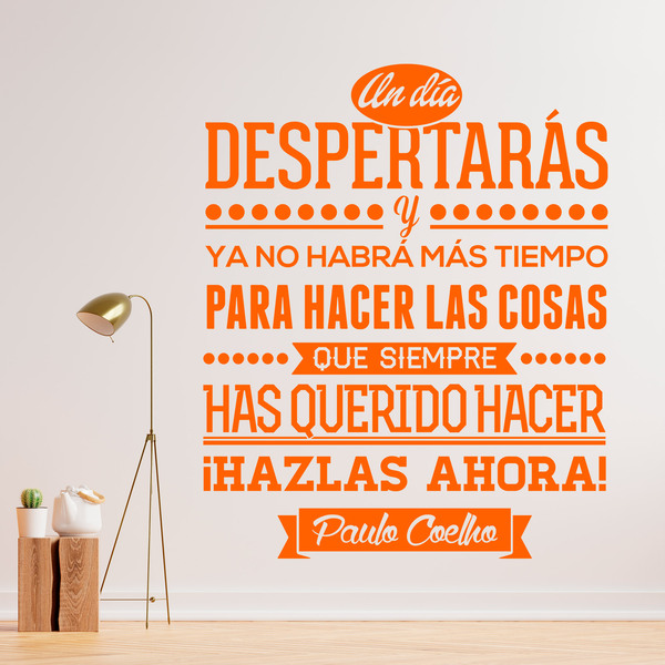 Wandtattoos: Un día despertarás... Paulo Coelho