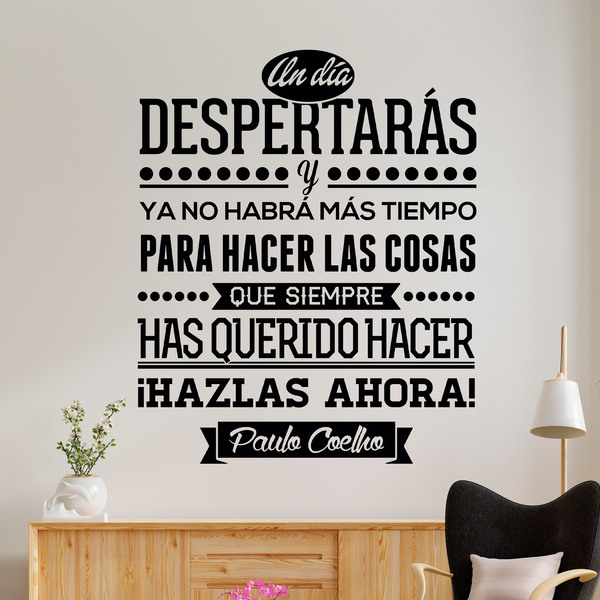 Wandtattoos: Un día despertarás... Paulo Coelho