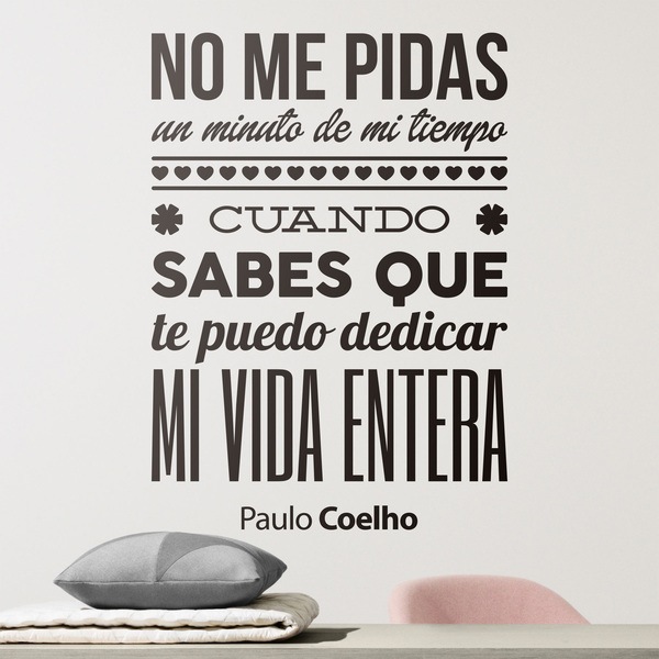 Wandtattoos: No me pidas un minuto de mi tiempo...