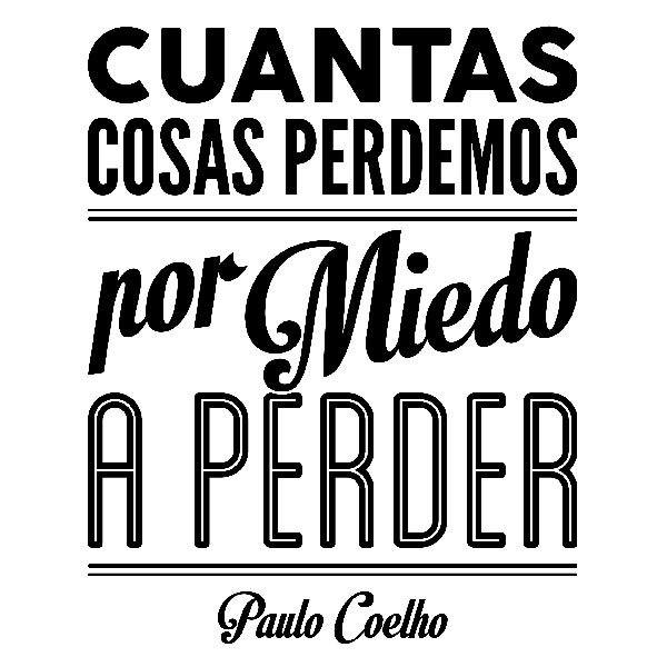 Wandtattoos: Por miedo a perder - Paulo Coelho