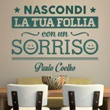 Wandtattoos: Nascondi la tua follia... Paulo Coelho 2