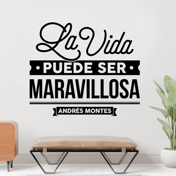 Wandtattoos: La vida puede ser maravillosa - Andrés Montes