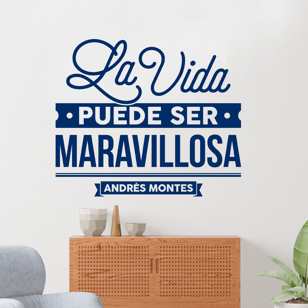Wandtattoos: La vida puede ser maravillosa - Andrés Montes