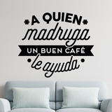 Wandtattoos: A quien madruga un buen café le ayuda 2