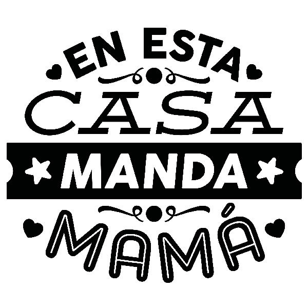 Wandtattoos: En esta casa manda mamá