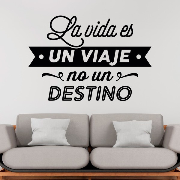 Wandtattoos: La vida es un viaje no un destino