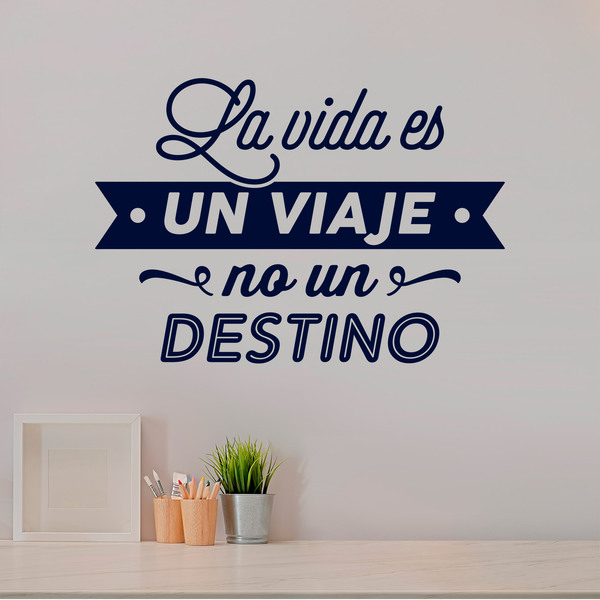 Wandtattoos: La vida es un viaje no un destino