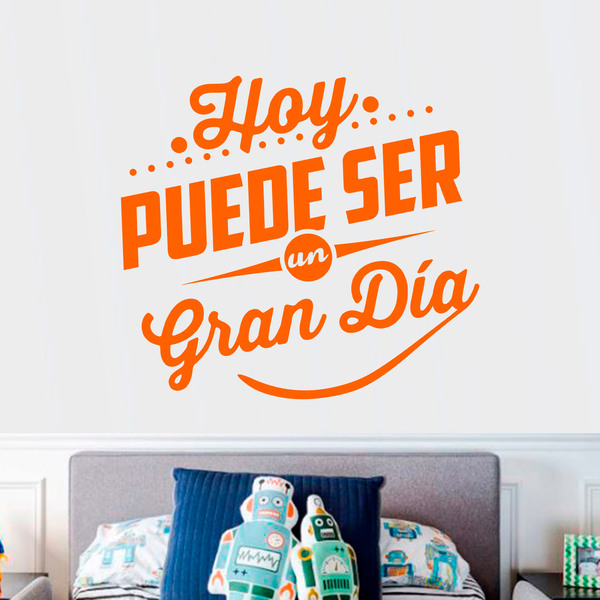 Wandtattoos: Hoy puede ser un gran día