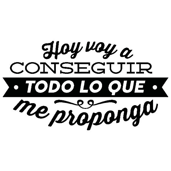 Wandtattoos: Hoy voy a conseguir