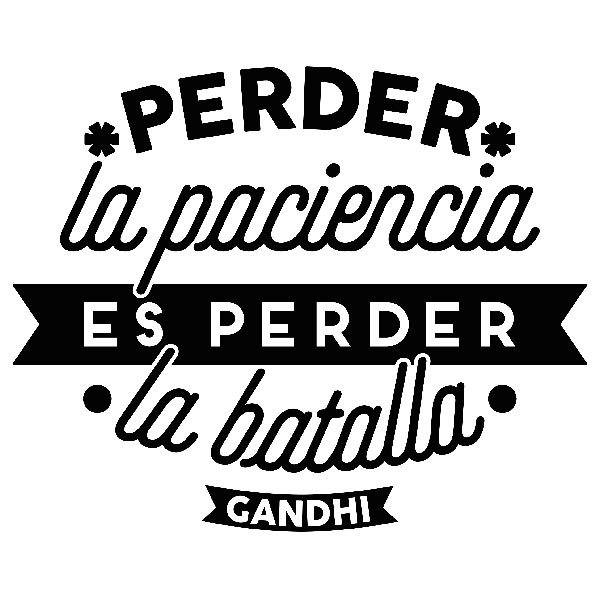 Wandtattoos: Perder la paciencia... Gandhi