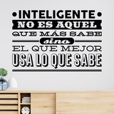 Wandtattoos: Inteligente no es aquel que más sabe... 3