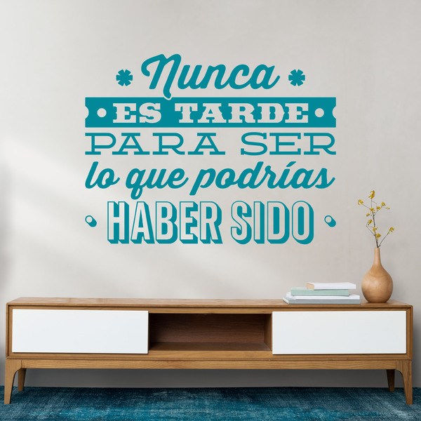 Wandtattoos: Nunca es tarde para ser...