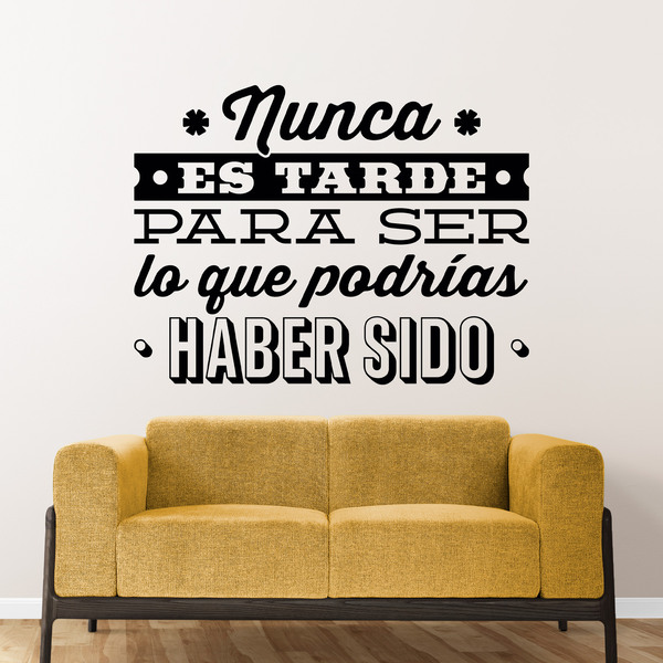 Wandtattoos: Nunca es tarde para ser...