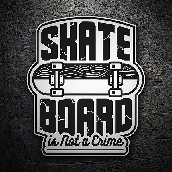 Aufkleber: Skate Board is not a crime