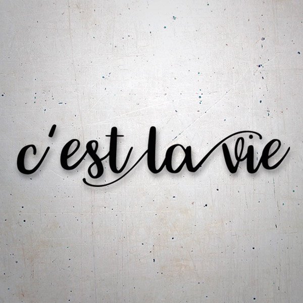 Aufkleber: C'est la vie