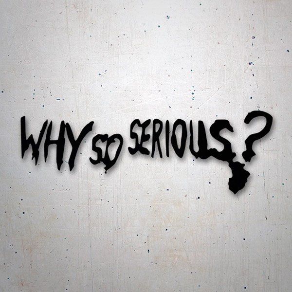 Aufkleber: Why so Serious?