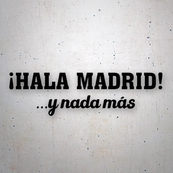 Aufkleber: Hala Madrid, Hymne