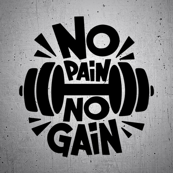 Aufkleber: No pain no gain