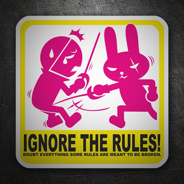 Aufkleber: Ignore the Rules mit Mensch und Kaninchen