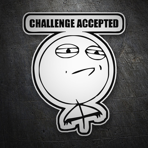 Aufkleber: Challenge accepted