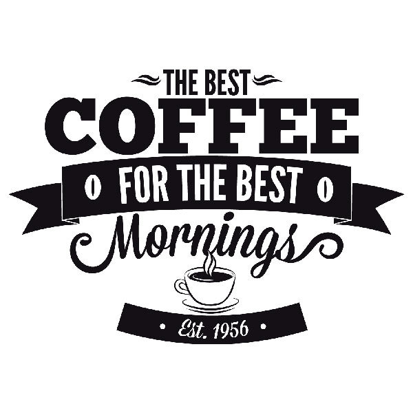 Wandtattoos: The Best Coffee for the Best Mornings