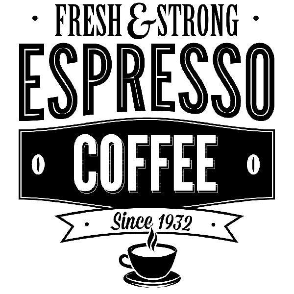 Wandtattoos: Fresh & Strong Espresso Coffee