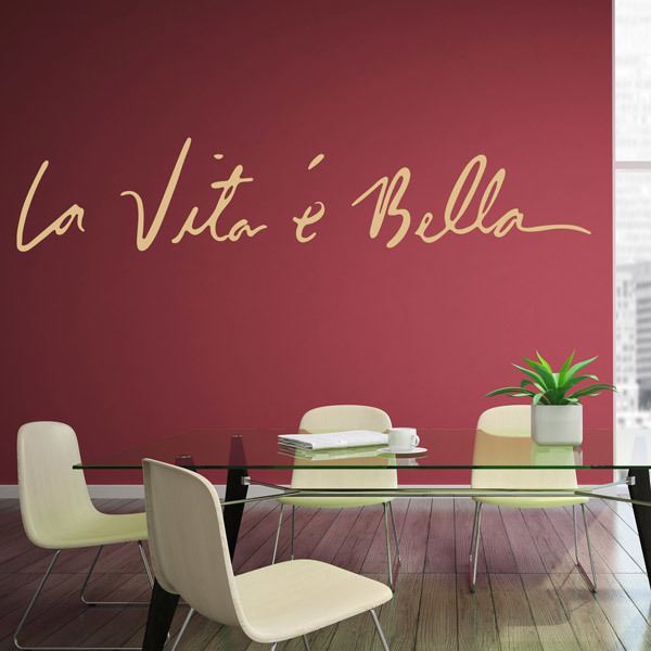 Wandtattoos: La Vita é Bella-Satz