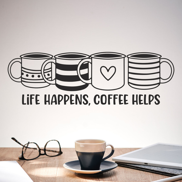 Wandtattoos: Life happens, coffee helps