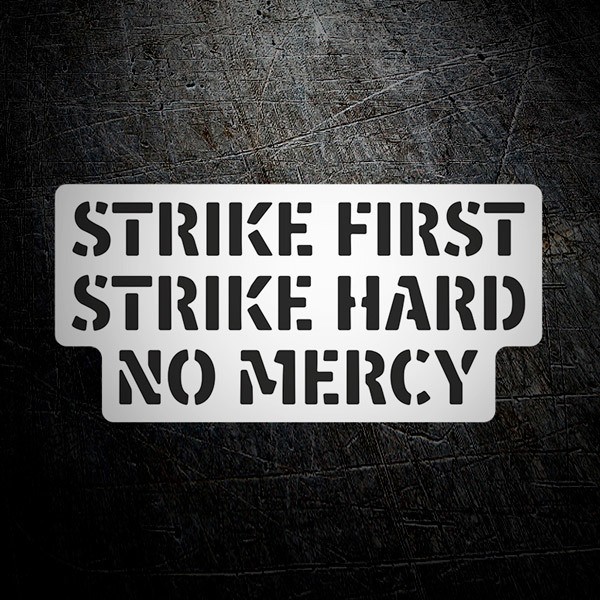 Strike First Strike Hard No Mercy 0