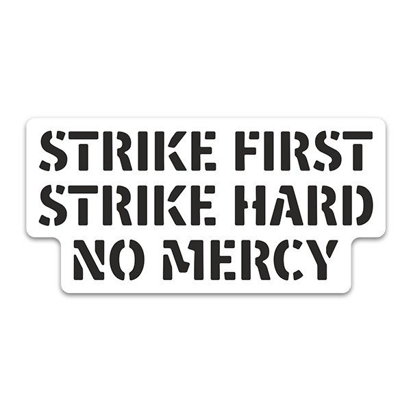 Aufkleber: Strike First and Hard 0